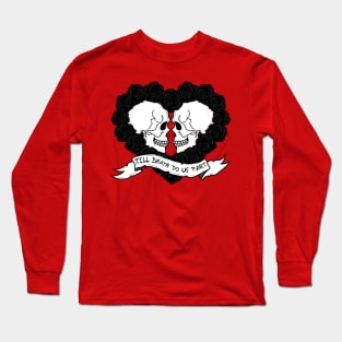 Till death do us part Long Sleeve T-Shirt